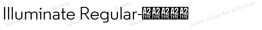Illuminate Regular字体转换